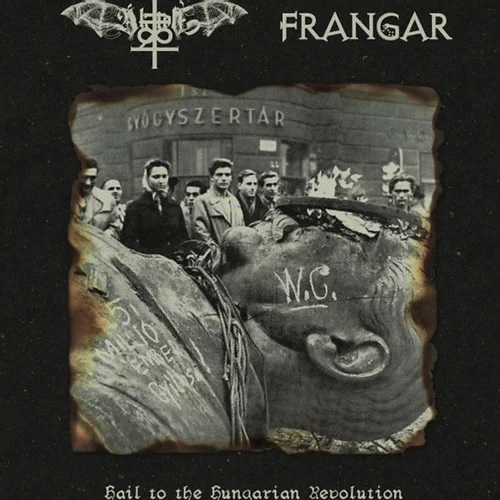 Frangar : Hail to the Hungarian Revolution